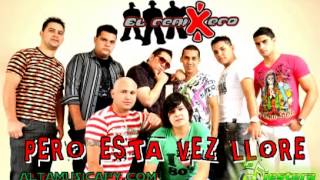 Video thumbnail of "EL REMIXERO - PERO ESTA VEZ LLORE"