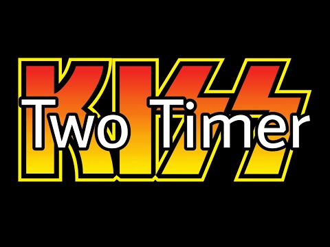 KISS - Two Timer (Lyric Video)