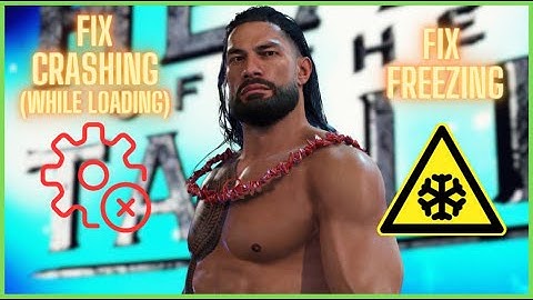WWE 2K24 FIX CRASHING WHILE LOADING AND FREEZING | + Other Errors 2025