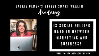 [SSW415] Is Social Selling Hard?