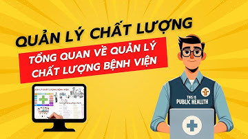 Quản lý Chất lượng Bệnh viện: Nâng tầm Chăm sóc Sức khỏe, Vững bước Tương lai