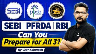 SEBI, PFRDA & RBI Grade B Preparation Strategy 2026 | By Veer Ashutosh