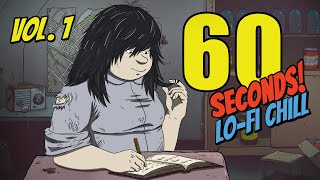 60 Seconds! Lofi beats to perish / survive / drink soup to