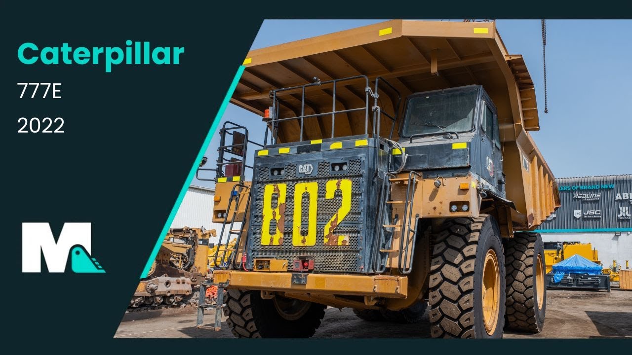 Caterpillar 777E Rigid Dump Truck | 2022