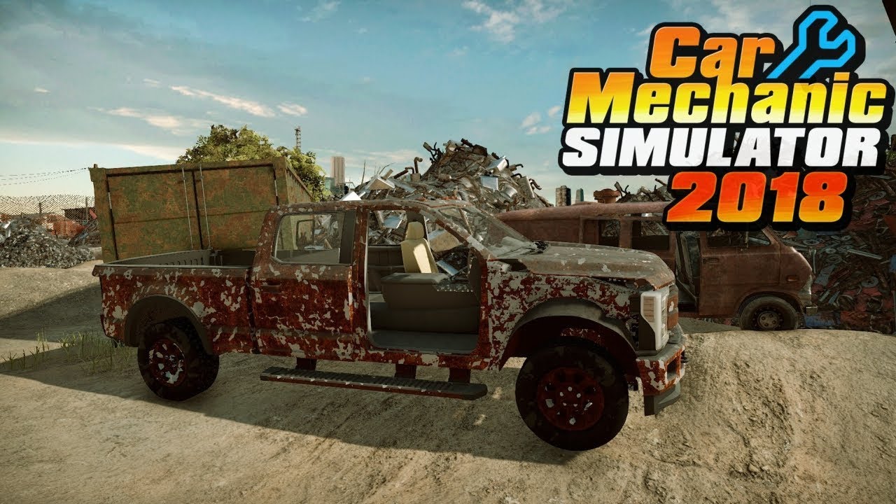 Junkyard Pickups 8 Car Mechanic Simulator 2018 YouTube