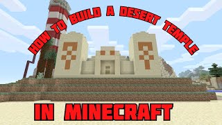Exclusive How To Build A Desert Temple In Minecraft 1.19 - Step By Step Information