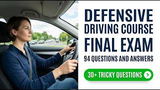 Defensive Driving Course Final Exam 2026: 94 Q&As