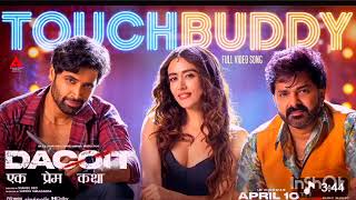 Touch buddy full song dacoit,new Pawan Singh , jonita , ek parem song #song #bhojpuri #love #pawan 