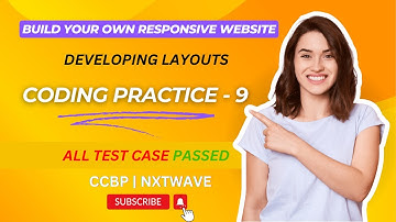 CODING PRACTICE 9 | Responsive Website | Developing Layouts | CCBP