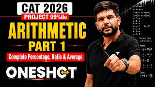 Complete ARITHMETIC for CAT 2026 in One Shot by Ravi Sir