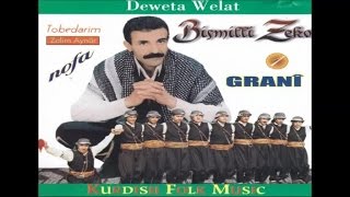 Bismilli Zeko - LE LE KEÇİKE Daweta Welat Gowend Grani Halay (Kurdısh Folk Musıc) Kliba Nu Resimi