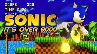Sonic 1 - It's Over 9000 | Hack Showcase