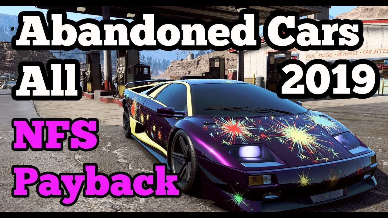 Need for Speed Payback All Abandoned Cars Update 2019