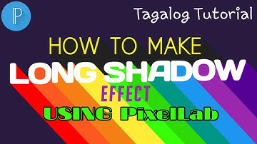 How To Make Long Shadow Effect in PixelLab | Tagalog Tutorial | WLC Tech