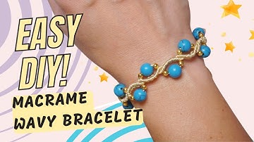 DIY Beautiful Macrame Wavy Bracelet 🌊 Easy Tutorial with Beads!