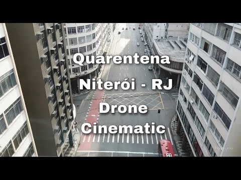 Quarentena - Niterói-RJ - Drone Cinematic