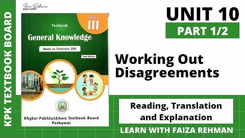 GENERAL KNOWLEDGE Class 3 Unit 10 | WORKING OUT DISAGREEMENTS | Part 1/2