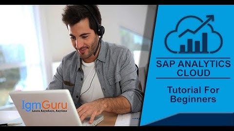 SAP Analytics Cloud Training Demo Video| SAP Analytics Cloud Dashboard, BI, Planning[2025] - igmGuru