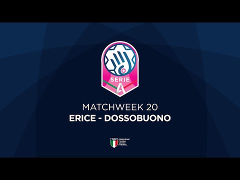 Serie A1 [20^] | ERICE - DOSSOBUONO