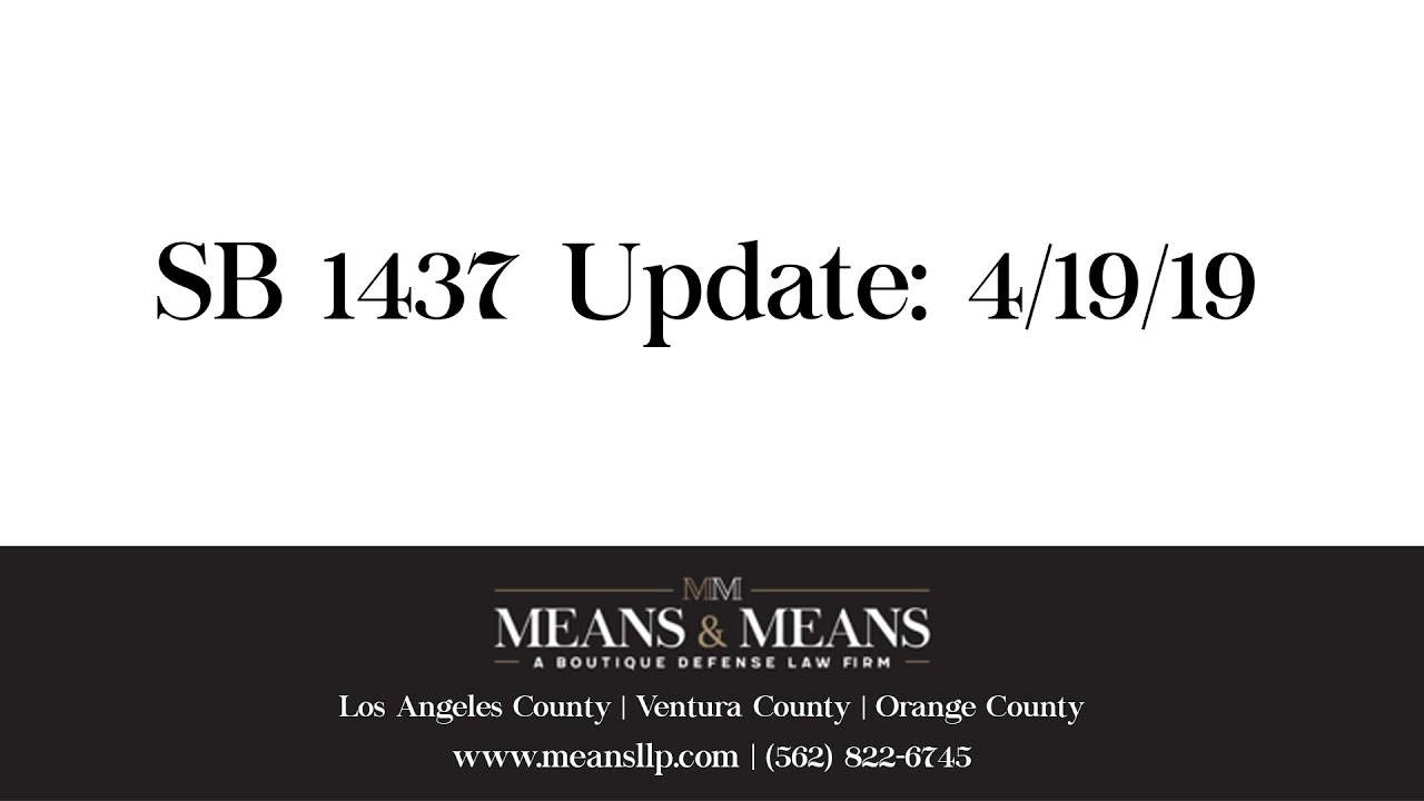 Senate Bill 1437 Sb 1437 Update Penal Codes 1 1 And 1170 95 Pc Youtube