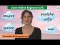 32. Learn Italian Beginners (A1): Adverbs of frequency (sempre, spesso, qualche volta, mai)