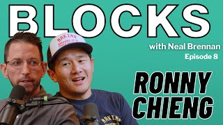 Ronny Chieng | The Blocks Podcast w\/ Neal Brennan | EPISODE EIGHT