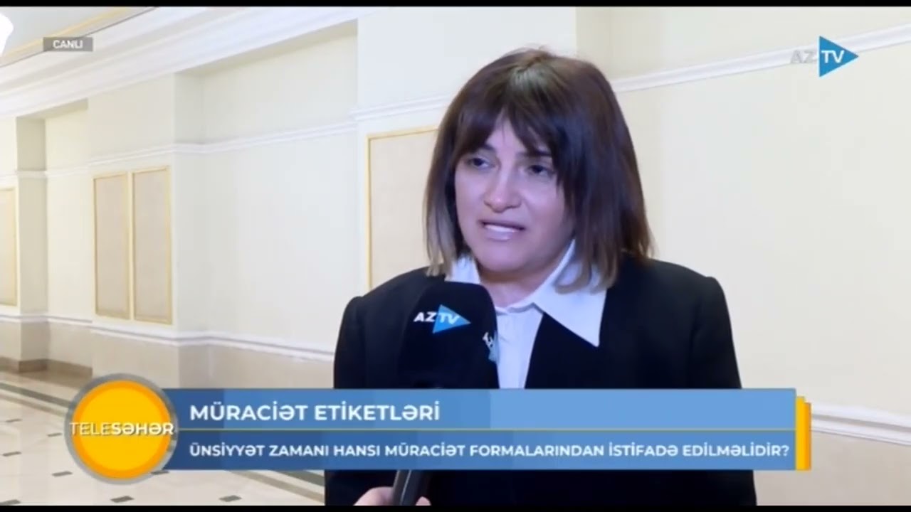 Ünsiyyət zamanı hansı müraciət formalarından istifadə edilməlidir?