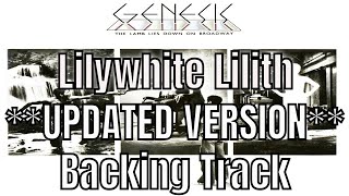 Genesis - Lilywhite Lilith - Backing Track **UPDATED VERSION**