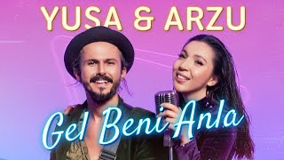 Arzu Çetinkaya & Yuşa - Gel Beni Anla (Official Music Video)