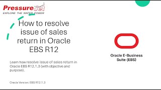 How to resolve issue of Sales Return | Oracle EBS R12