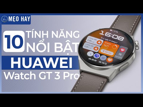 Tính năng hay trên Huawei Watch GT3 Pro và khắc phục lỗi thường gặp | Thế Giới Đồng Hồ