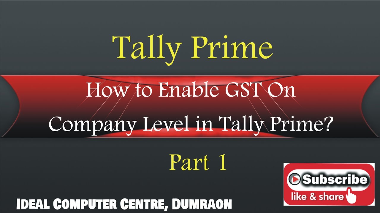 Tally Prime | How to enable GST on Company level in Tally Prime? - YouTube