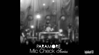 Paramore - Rewind  - Live Mic Check Series