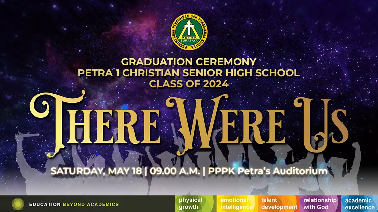 Graduation Ceremony - Class of 2024 | SMA Kristen Petra 1 - YouTube