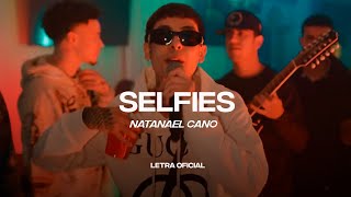 Natanael Cano - Selfies (Lyric Video) | CantoYo