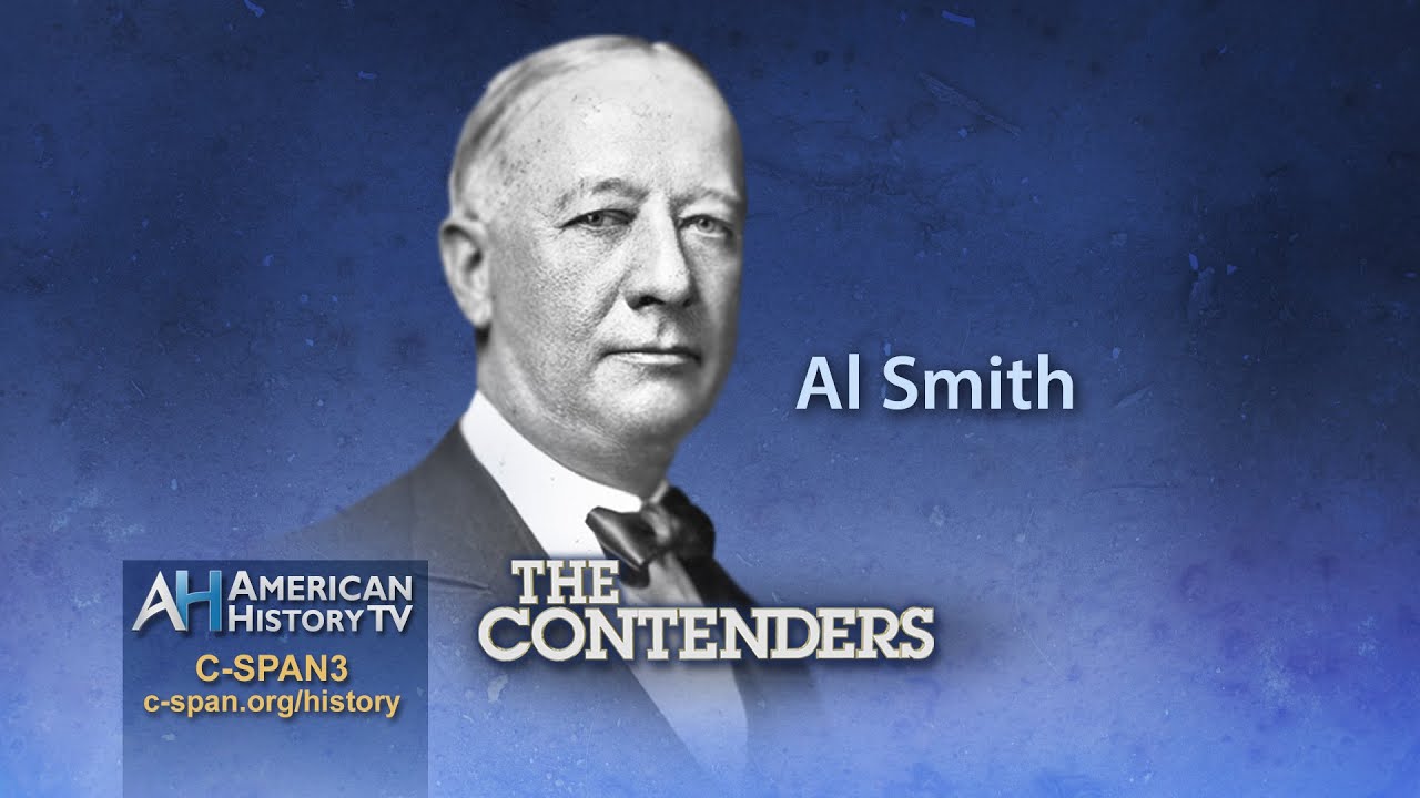 c-span channel The Contenders Preview: Al Smith