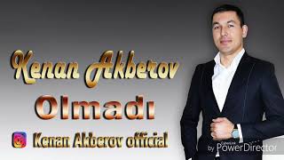 Kenan Akberov Olmadı  HD