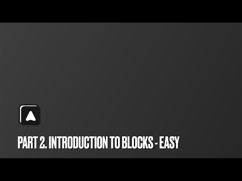 Autorial: Part 2. Introduction to Blocks - Level Easy