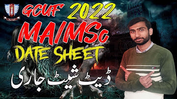 Tentative Date Sheet MA/MSc Part wise GCUF  || Final Annual Exams MA and MSc Date Sheet 2022