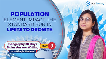 Day #9 - Population element impact the standard run in Limits to Growth | UPSC CSE/IAS | Edukemy