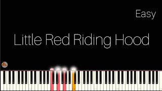 Little Red Riding Hood - Easy Piano | Sheet Music PDF