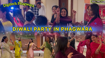 Diwali party held in Phagwara💥/ Digitech Institute Phagwara / Phagwara Vlog / Lovepunjab