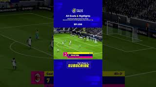 All Goals &amp; Highlights🔥🟢 | Ep:190 #efootball #shorts #pes #efootball2026 #gameplays