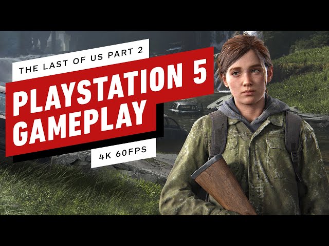 The Last Of Us 2 PS5 Video Shows How a 4K 60 FPS Upgrade Could Look