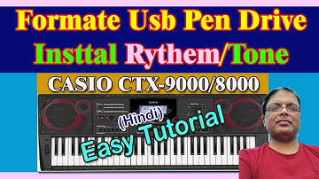 How to Format Usb Pen drive & Upload Extra Rhythms in Casio Ctx 8000/9000