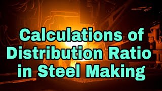 Calculations of Sulphur Distribution Ratio in Steel Making //Extractive Metallurgy Numerical Part-2
