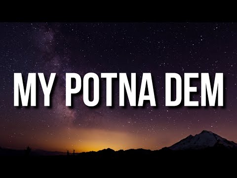 $ilkMoney - My Potna Dem (Lyrics) "D. B. $. B. 3272 nigga dat's my potna dem" [Tiktok Song]