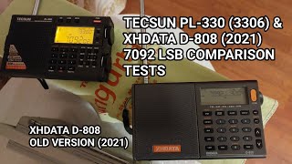 TECSUN PL-330 (3306) & XHDATA D-808 (2021) 7092 LSB COMPARISON TESTS