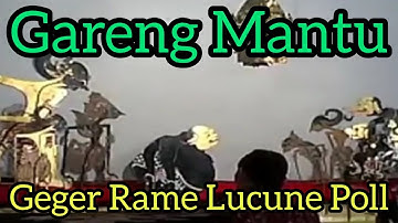 Gareng Mantu Geden, Kurowo Gawe Kisruh Geger Perang Rame (GARENG MANTU) Ki Seno Nugroho