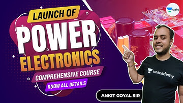 Launch of Power Electronics Comprehensive Course | Know all details | Gate 2022 | #AnkitGoyal
